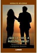 Qué le pasó a nuestro amor?